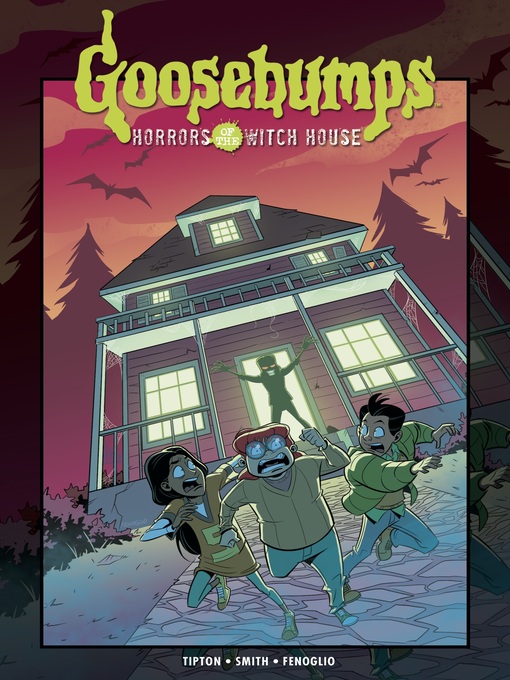 Title details for Goosebumps: Horrors of the Witch House by Denton J. Tipton - Available